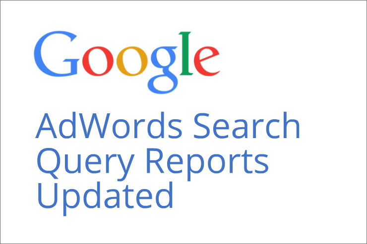 AdWords Will Now Release Search Query Data Sooner